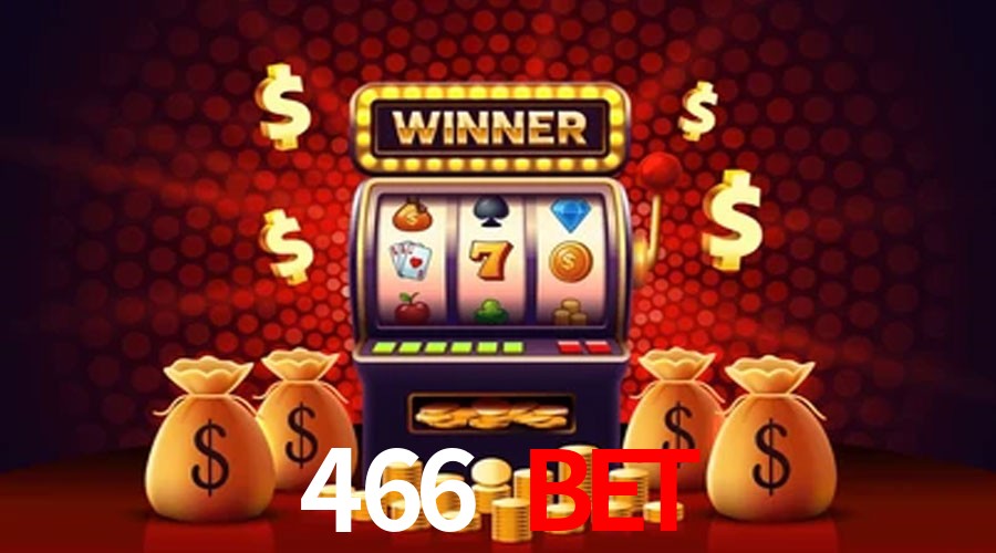 Bonus Features 466 bet