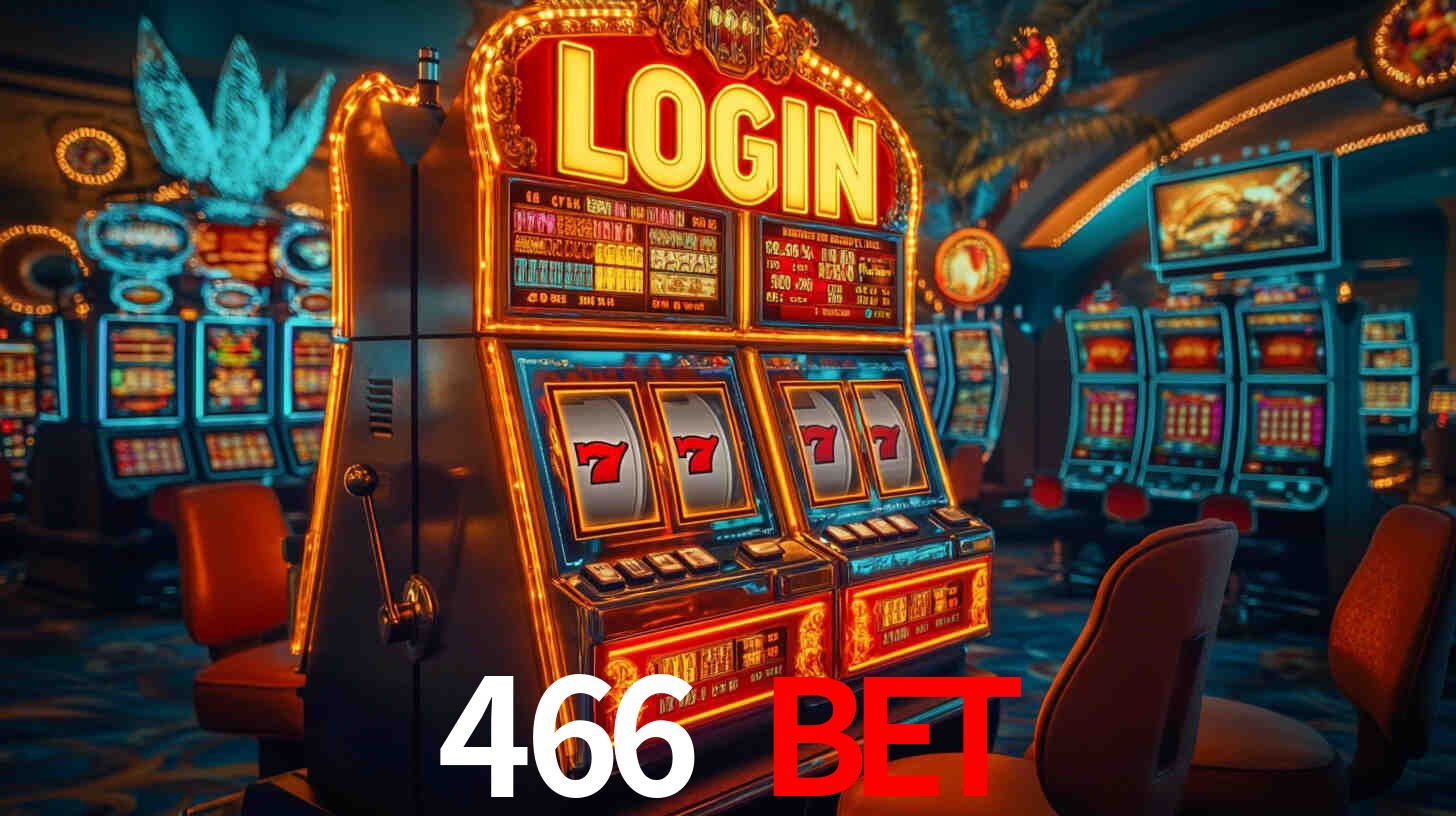 466 bet